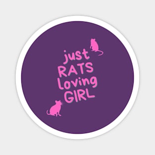 Just RATS loving GIRL - for rat lovers Magnet